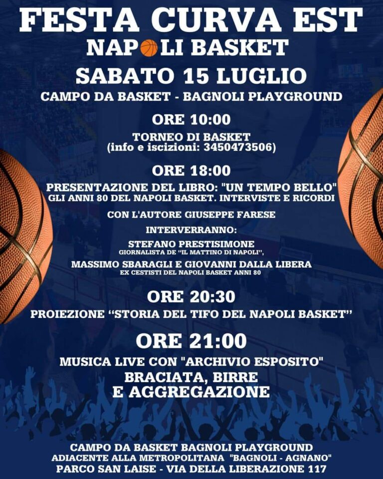 Sabato 15 luglio la grande festa della Curva Est del Napoli Basket